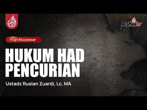 🔴 [LIVE] Fiqh Muyassar | Hukum Had Pencurian - Ustadz Ruslan Zuardi, Lc., M.A حفظه الله