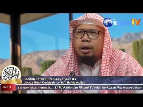 Faedah Tafsir Surah Asy Syura #10 - Ustadz Mizan Qudsiah, Lc., MA.