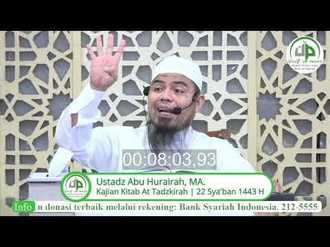 Kajian Kitab At Tadzkirah - Ustadz Abu Hurairah, MA.