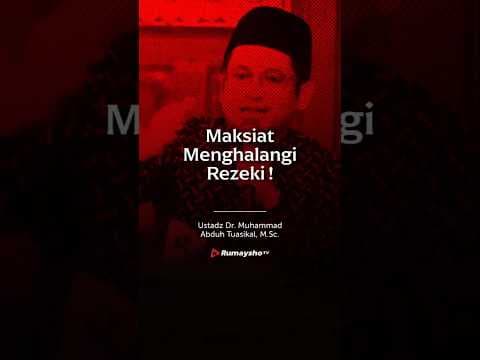 Maksiat Menghalangi Rezeki! - Rumaysho TV