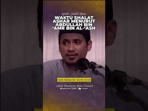 Waktu Shalat Ashar Menurut Abdullah Bin ‘Amr Bin Al ‘Ash - Rumaysho TV  #ustadzmuhammadabduhtuasikal