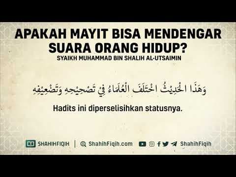 Apakah Mayit Bisa Mendengar Suara Orang Hidup? - Syaikh Muhammad bin Shalih Al-Utsaimin