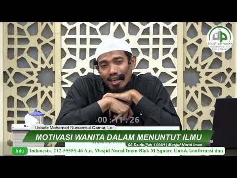 #8 Kajian Intensif 2 Sesi - Ustadz Mohamad Nursamsul Qamar, Lc