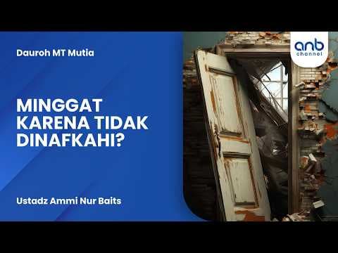 Minggat Karena Tidak Dinafkahi? | Ustadz Ammi Nur Baits