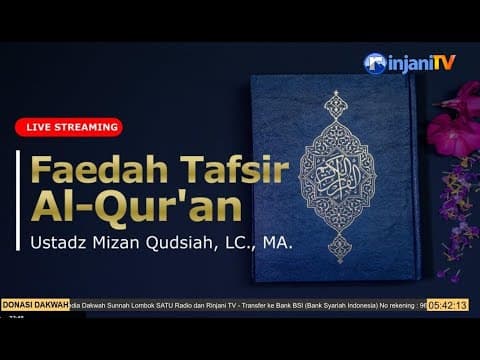 ⭕ [] FAEDAH TAFSIR AL-QUR'AN   -  Ustadz  Mizan Qudsiyah, Lc.MA,.  حفظه الله تعالى