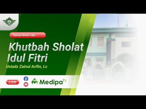 ⭕ [LIVE] KHUTBAH SHOLAT IDUL FITRI 1446 H 🎙 Ustadz Zainul Arifin, Lc.  حفظه الله تعالى
