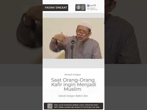 Saat Orang-Orang Kafir Ingin Menjadi Muslim - 🔊 Ustadz Sufyan Bafein Zen حفظه الله تعالى
