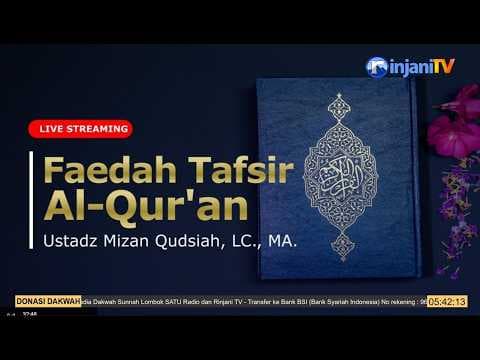 Faedah Tafsir Al-Qur'an Surat Al-Anbiya bag. 11 - 🎙 Ustadz Mizan Qudsiah, Lc. MA حفظه الله تعالى