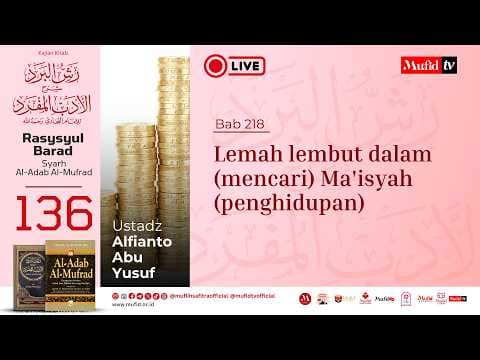 LIVE 🔴 SERI #137 Al-Adab Al-Mufrad | Ustadz Alfianto Abu Yusuf [1448H/2026]