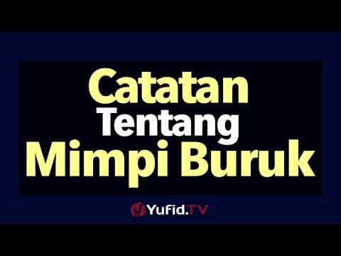 Catatan Tentang Mimpi Buruk - Poster Dakwah Yufid TV