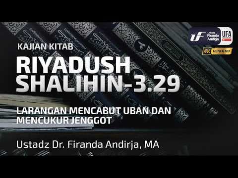 Riyadush Shalihin 3.29: Larangan Mencabut Uban Dan Mencukur Jenggot