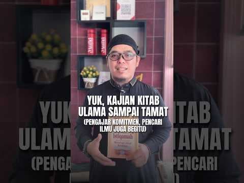 Yuk, kajian kitab ulama sampai tamat.