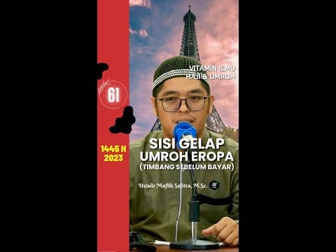 Vitamin Ilmu Haji & Umroh 61: SISI GELAP UMROH PLUS EROPA (timbang sebelum bayar) #umroh #shorts