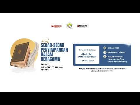 🔴 [LIVE] Mengikuti Hawa Nafsu - Ustadz Abdullah Amir Maretan حفظه الله