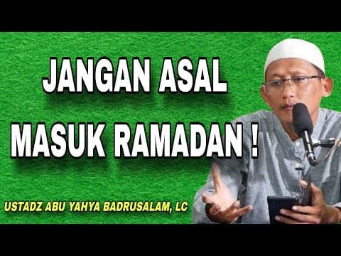 Ustadz Abu Yahya Badru Salam – Nasihat Ramadan Episode 1 (LIVE)