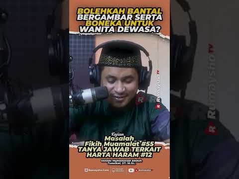 Bolehkah Bantal Bergambar serta Boneka untuk Wanita Dewasa? - Rumaysho TV