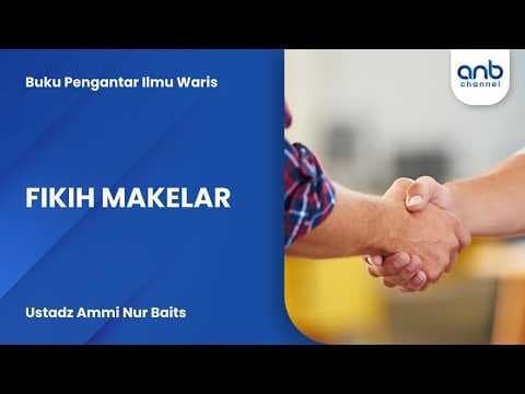 Fikih Makelar | Ustadz Ammi Nur Baits