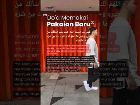 JANGAN LUPA BACA DO'A INI KETIKA MEMAKAI PAKAIAN BARU