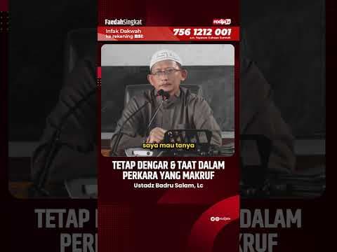 tetap dengar dan Taat dalam hal yang maruf