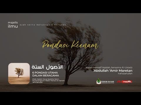 🔴 [LIVE] Pondasi Ke Enam Kitab Ushul Sittah  - Ustadz Abdullah Amir Maretan حفظه الله