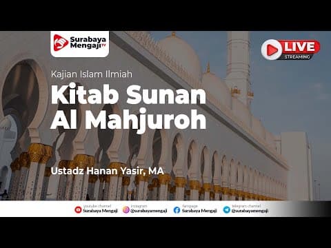 Fikih Sujud Syukur | Kitab Sunan Al Mahjuroh - Ustadz Hanan Yasir, MA.