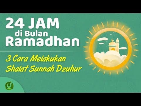 Shalat Sunnah Rawatib (Shalat Rawatib): Shalat Sunnah Dzuhur LENGKAP (2019)