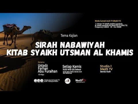 🔴 [LIVE] Kitab Kunuzus Sirah (Sirah Nabawiyah) #52 | Ustadz Farhan Abu Furaihan
