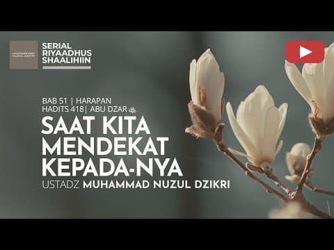 2173.  | Riyaadhus Shaalihiin | Ustadz Muhammad Nuzul Dzikri