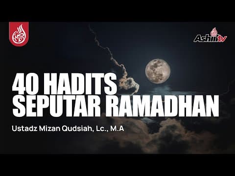 🔴 [LIVE]  Memperbanyak Membaca Al-Qur'an di Bulan Ramadan - Ustadz Mizan Qudsiah, Lc., M.A