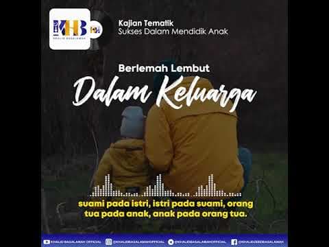 [KHB VIDGRAM] Berlemah Lembut Dalam Keluarga (2021)