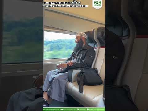 Hal Ini Yang Ana Renungkan Ketika Pertama Kali Naik Whoosh