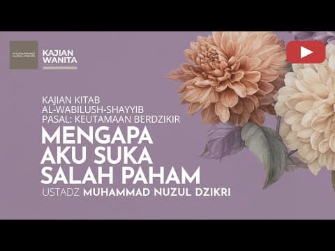282. KAJIAN WANITA | Ustadz Muhammad Nuzul Dzikri