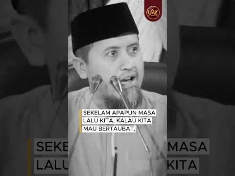 Antara Putus Asa dan Menggampangkan Dosa - Ustadz Abdullah Zaen, Lc., M.A.
