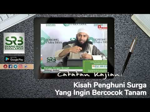 Kisah Penghuni Surga Yang Ingin Bercocok Tanam - Ustadz Dr Syafiq Riza Basalamah MA