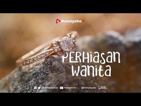 Perhiasan Wanita - Rumaysho TV