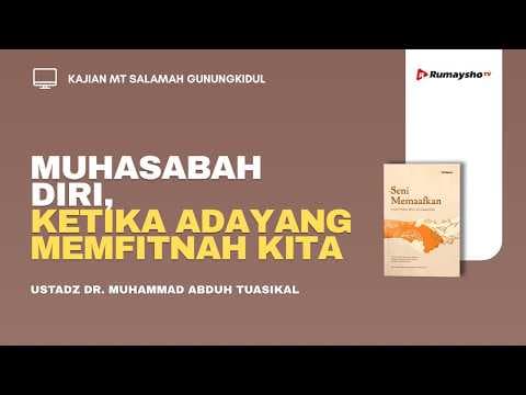 Muhasabah Diri Ketika Ada yang Memfitnah Kita - Ustadz Dr. Muhammad Abduh Tuasikal