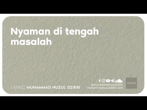 NYAMAN DI TENGAH MASALAH (2 menitan!)
