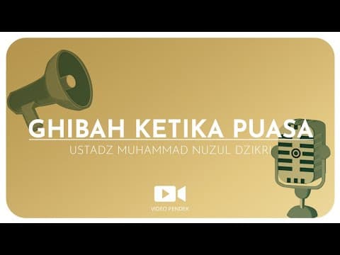 GHIBAH KETIKA PUASA (Hanya 1 menitan!)