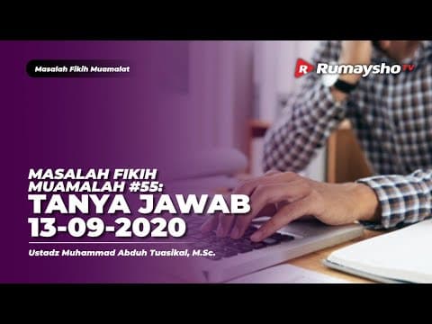 Masalah Fikih Muamalat #55: TANYA JAWAB TERKAIT HARTA HARAM #12 - Rumaysho TV
