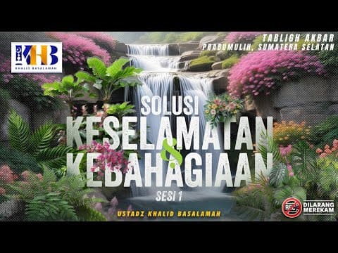Tabligh Akbar Kota Prabumulih: Solusi Keselamatan & Kebahagiaan Sesi 1 | Khalid Basalamah