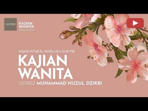 288. KAJIAN WANITA | Ustadz Muhammad Nuzul Dzikri