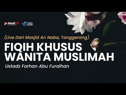 🔴 [LIVE] Fiqih Khusus Wanita Muslimah #5 | Ustadz Farhan Abu Furaihan