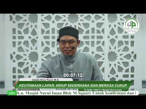 Bab 56 Bab Keutamaan Lapar, Hidup Sederhana dan Merasa Cukup - Ustadz Idrus Yusuf, M.A.