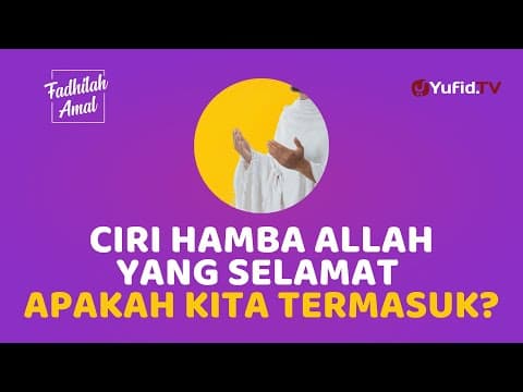 INILAH SALAH SATU CIRI SIFAT IBADURRAHMAN - Fadhilah Amal Yufid TV