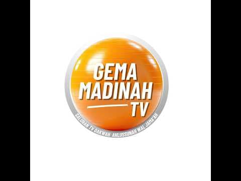 SIARAN ULANG KAJIAN GEMA MADINAH