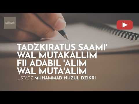 254. | Tadzkiratus saami' | Ustadz Muhammad Nuzul Dzikri