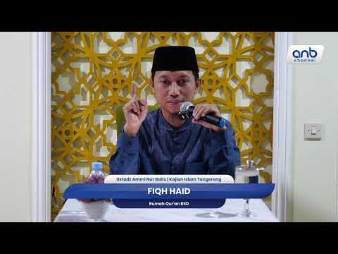 Fiqh Haid | Ustadz Ammi Nur Baits