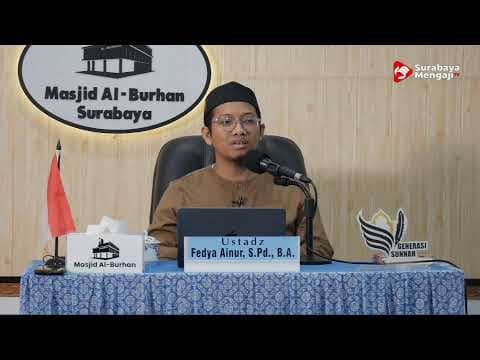 📒 Kenapa Kita Dibuat Cemas - Ustadz Fedya Ainur, S.pd.,