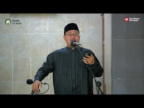 Khutbah Jum'at Masjid Al Amin Surabaya